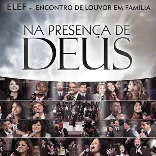 Elef - Encontro de Louvour Em Família:Na Presença de Deus