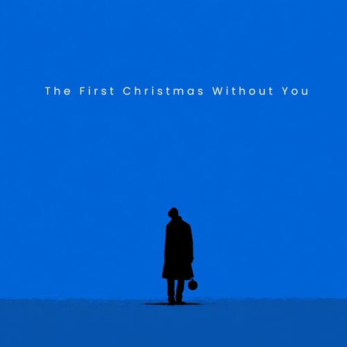 The First Christmas Without You