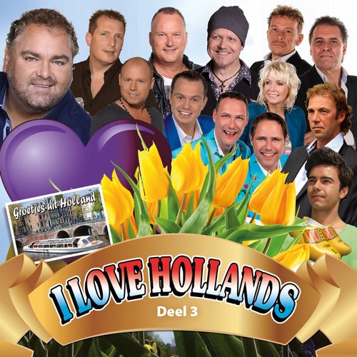 I Love Hollands: Deel 3