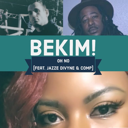 Oh No (feat. Jazze Divyne & Comp)