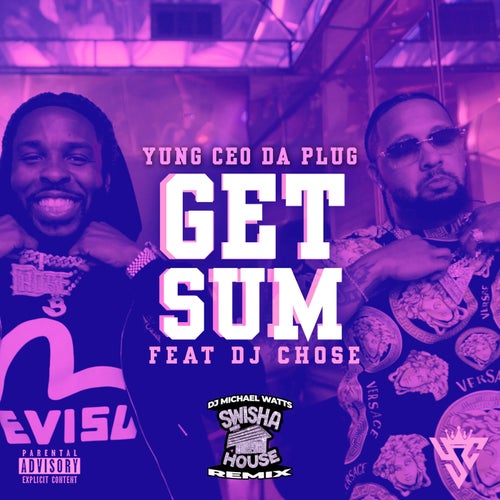 Get Sum (feat. DJ Chose) [Swishahouse Remix]