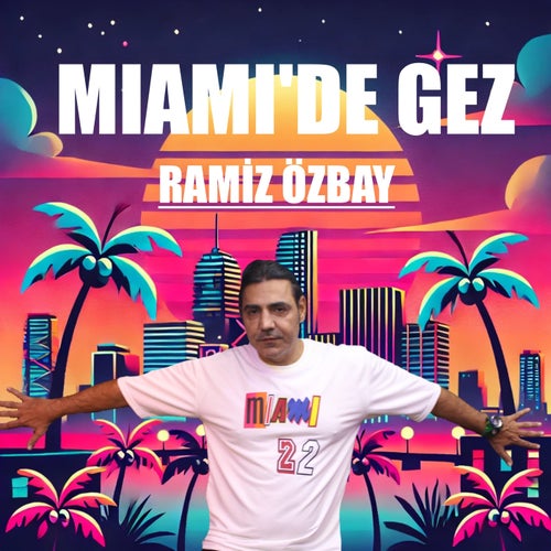 Miami'de Gez