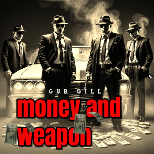 Money And Weapon