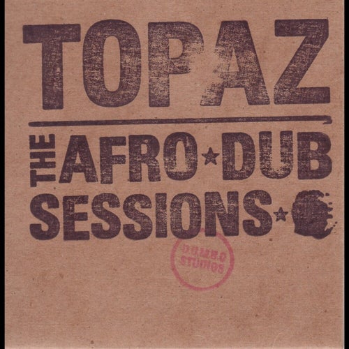 The Afro-Dub Sessions