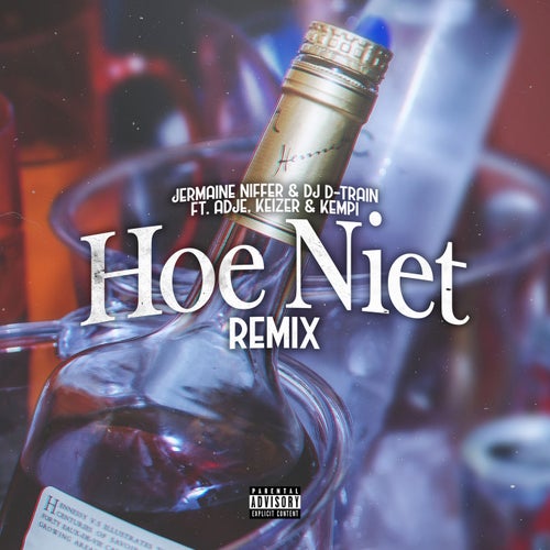 Hoe Niet Remix (feat. Adje, Keizer and Kempi)