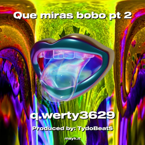 Que miras bobo pt 2