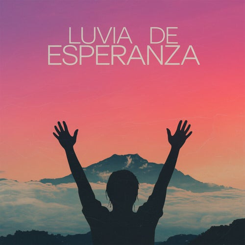 Lluvia de esperanza