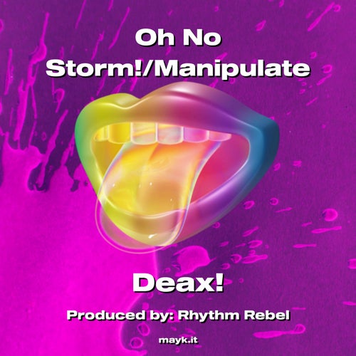 Oh No Storm!/Manipulate