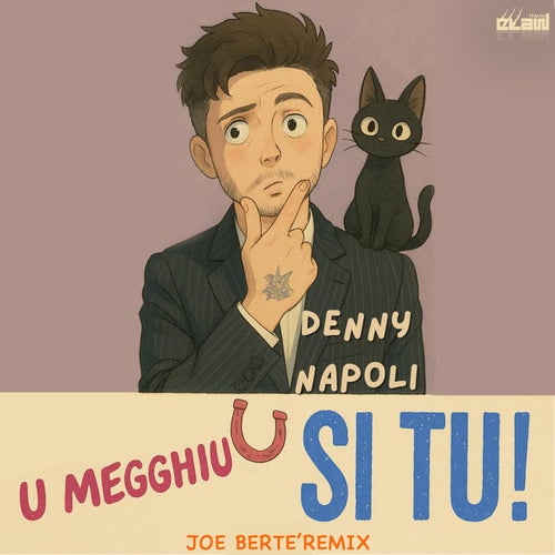 U Megghiu Si Tu! (Joe Bertè Remix)