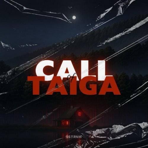 CALL OF TAIGA