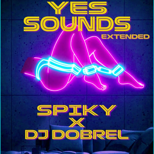 Yes Sounds (Extended Mix)