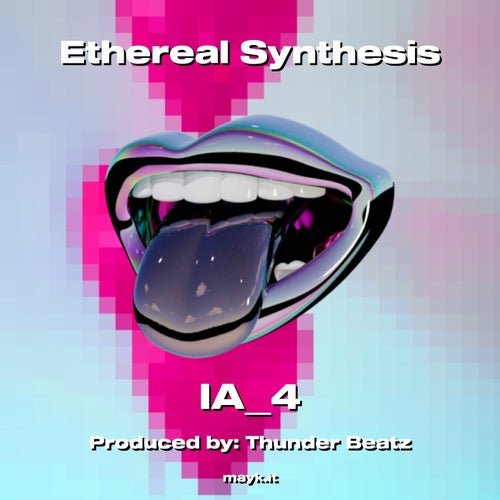 Ethereal Synthesis