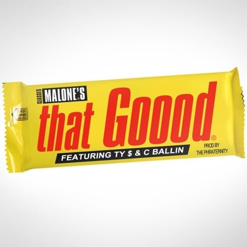 That Good  (feat. Ty $ & C Ballin)