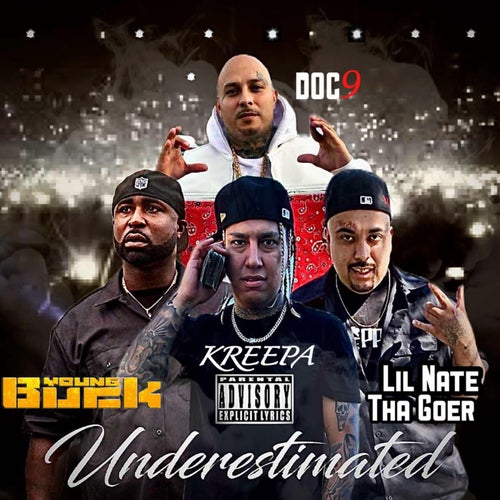 Underestimated (feat. Young Buck, Lil Nate Tha Goer & Doc 9)