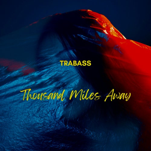 Thousand Miles Away