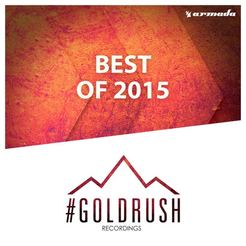 #Goldrush Recordings - Best of 2015