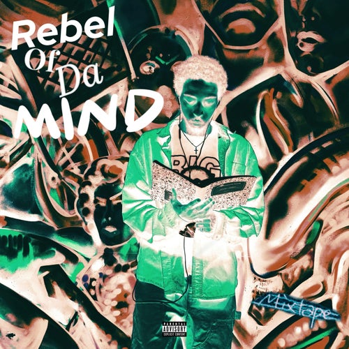 Rebel of da Mind