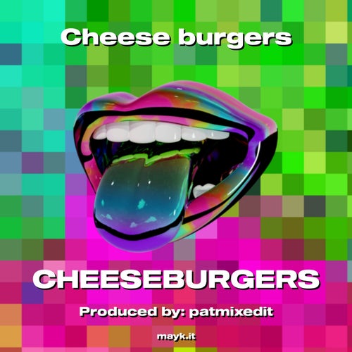 Cheese burgers