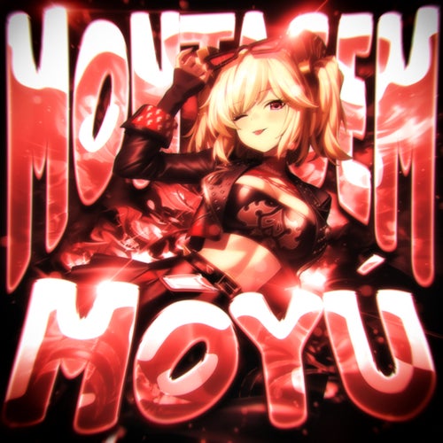 MONTAGEM MOYU