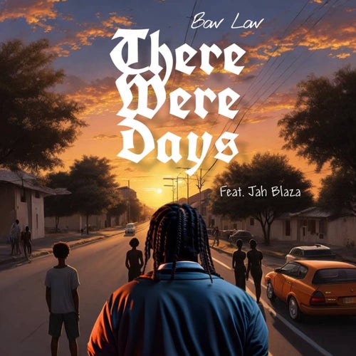 There Were Days