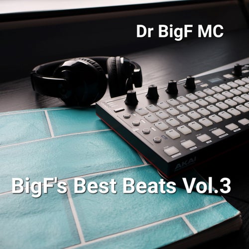BigF's Best Beats, Vol. 3