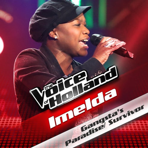Gangsta's Paradise / Survivor (From The Voice Of Holland)