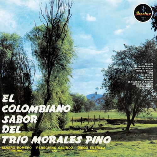 El Colombiano Sabor Del Trio Morales Pino