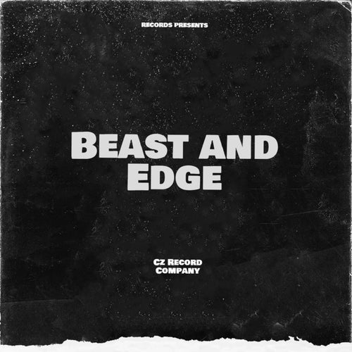 Beast and Edge