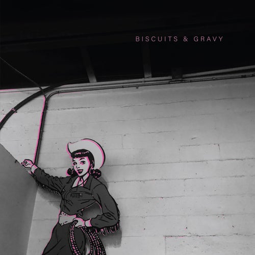 Biscuits and Gravy