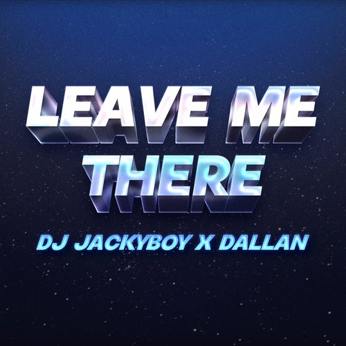 Leave Me There