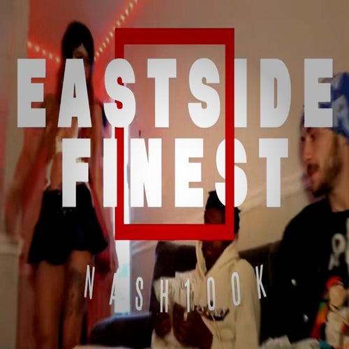 EASTSIDE FINEST
