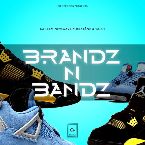 Brandz n' Bandz