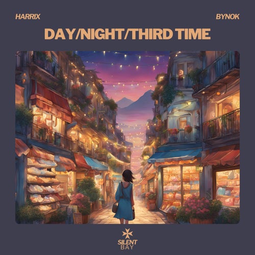 Day/Night/Third Time (feat. Bynok)