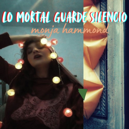 Lo Mortal Guarde Silencio