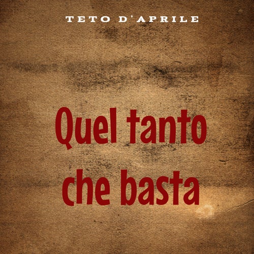 Quel tanto che basta