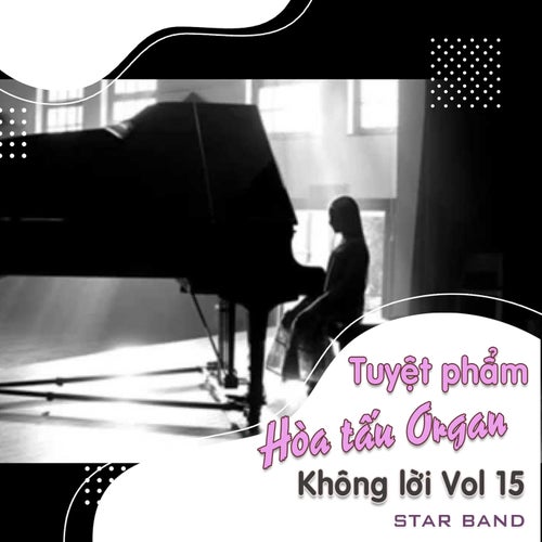 Tuyệt Phẩm Hòa Tấu Organ Không Lời Vol 15