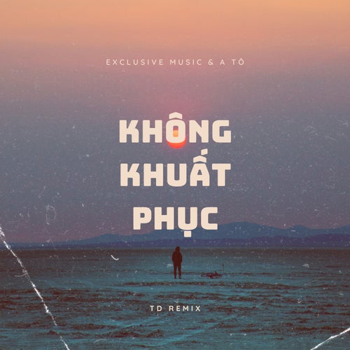 Không Khuất Phục