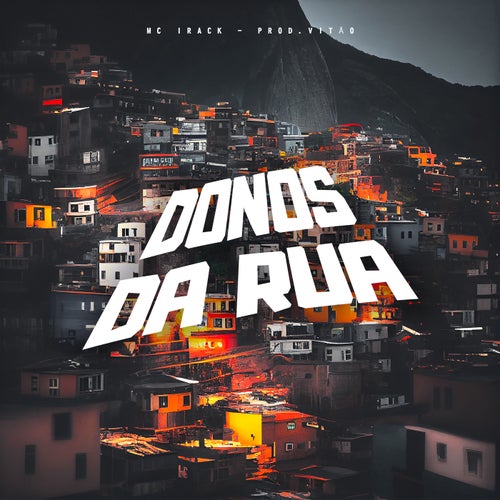 Donos da Rua