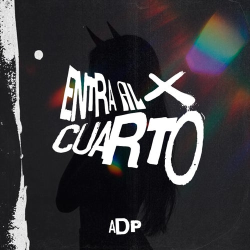 Entra Al Cuarto