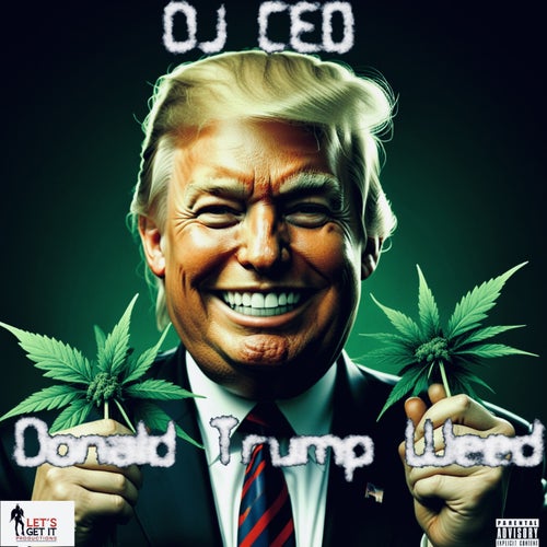 Donald Trump Weed