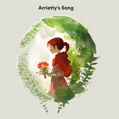 Arrietty's Song (From "The Secret World of Arrietty")
