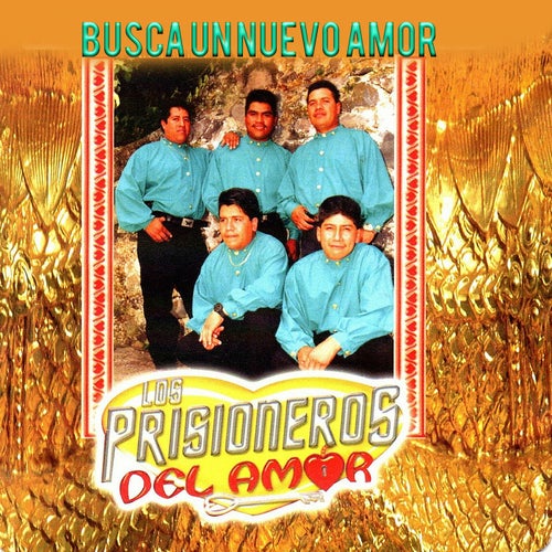 Busca Un Nuevo Amor