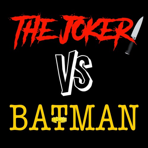 The Joker Vs Batman