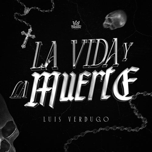 La Vida Y La Muerte
