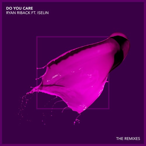 Do You Care (Remixes)