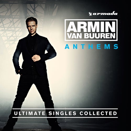 Armin Anthems (Ultimate Singles Collected) [Extended Versions]