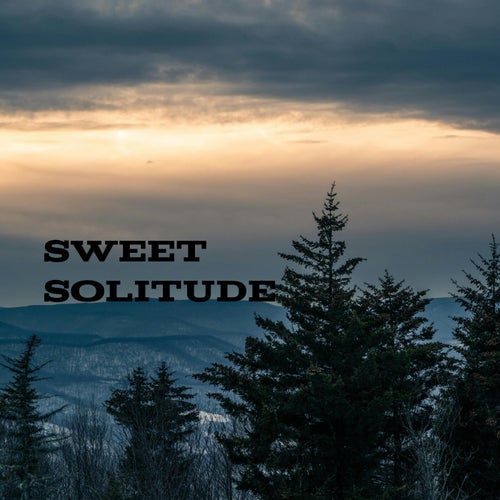 Sweet Solitude