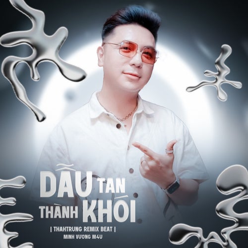 Dẫu Tan Thành Khói (Beat) (ThahTrung Remix)