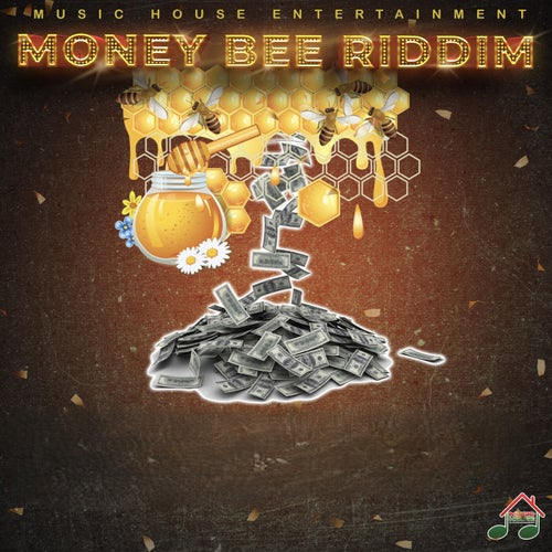 Money Bee Riddim