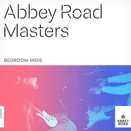 Abbey Road Masters: Bedroom Indie